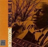 Memphis Willie B - Introducing in the group CD / Jazz/Blues at Bengans Skivbutik AB (634118)