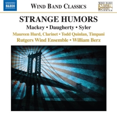 Mackey / Daugherty / Syler - Strange Humors