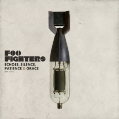 Foo Fighters - Echoes, Silence, Patience & Grace