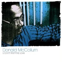 Mccollum Donald - U Don't Want My Love