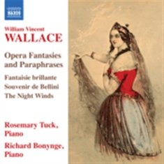 Wallace - Opera Fantasies And Paraphrases