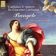 Concerto Delle Donne - Piangete