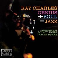 Charles Ray - Genius + Soul = Jazz