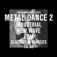 Various Artists - Trevor Jackson Presents Metal Dance